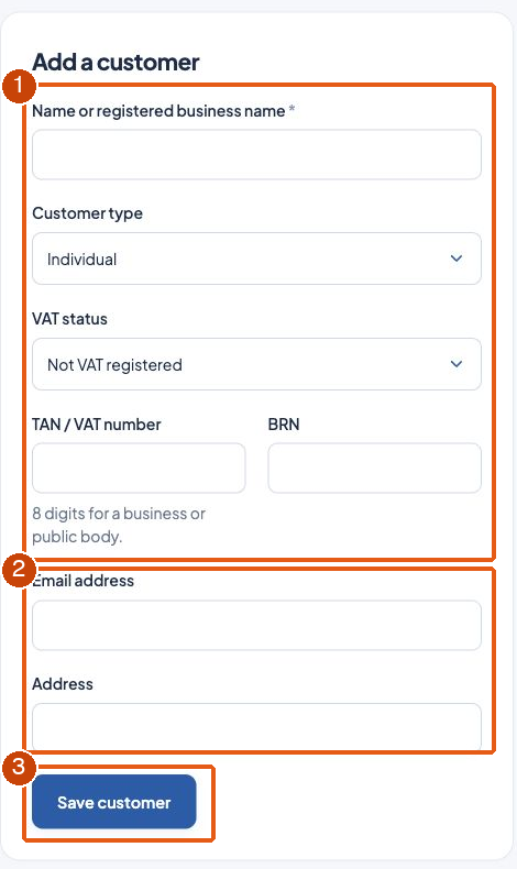 1: Saisissez le nom, le type et les identifiants fiscaux applicables du client.; 2: Saisissez ses coordonnées et son adresse.; 3: Enregistrez le client.