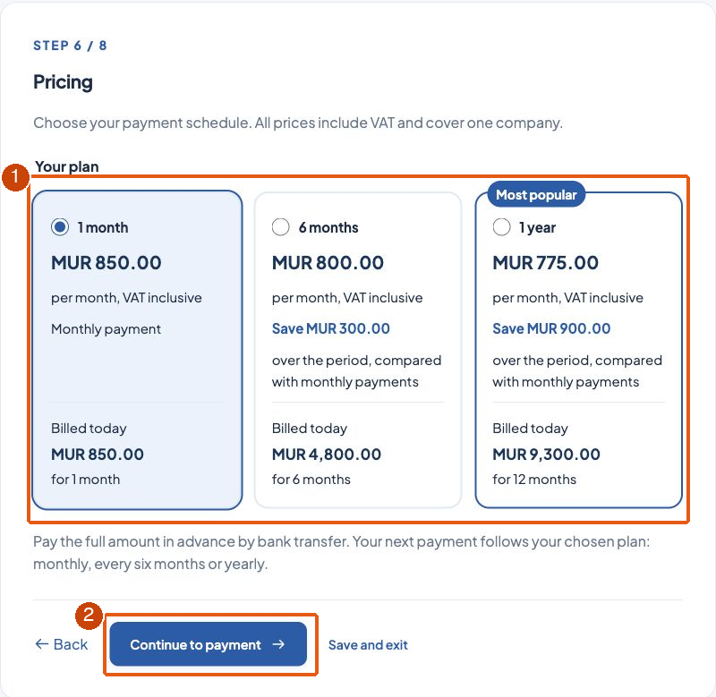 1: Choisissez la période et vérifiez le total pour toute cette période.; 2: Continuez vers le paiement.