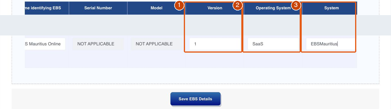 1: Version : 1.; 2: Operating System : SaaS.; 3: System : EBSMauritius.