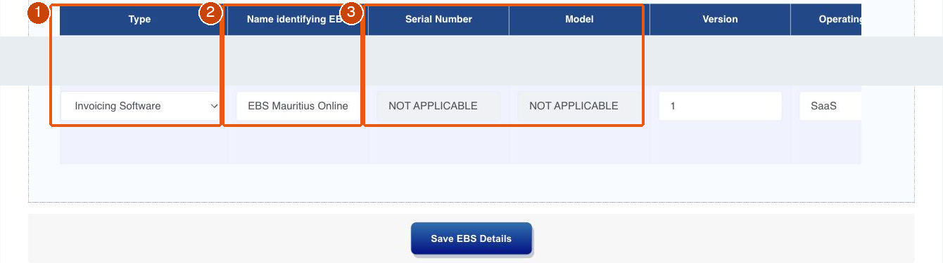 1: Type : Invoicing Software.; 2: Name : EBS Mauritius Online.; 3: Conservez les valeurs automatiques NOT APPLICABLE.